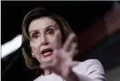  ?? ANDREW HARNIK — THE ASSOCIATED PRESS ?? House Speaker Nancy Pelosi, D-Calif., speaks during her weekly news conference on Capitol Hill in Washington on Thursday.