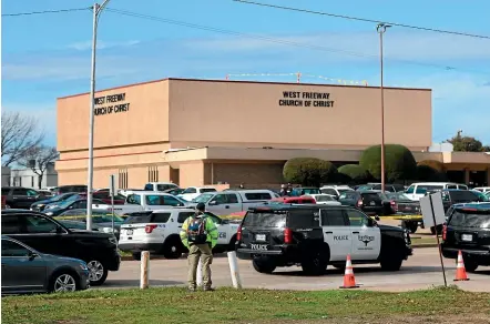  ?? AP ?? The scene of a church shooting at West Freeway Church of Christ in White Settlement, Texas.