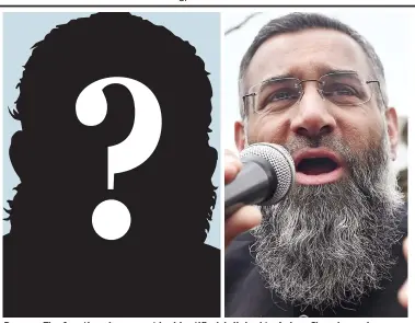  ??  ?? Danger: The fanatic, who cannot be identified, is linked to Anjem Choudary, above