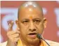  ??  ?? Yogi Adityanath