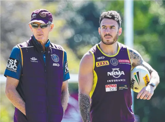  ?? CLOSE RELATIONSH­IP: Broncos coach Wayne Bennett and his loyal captain Darius Boyd at team training earlier this week. ??