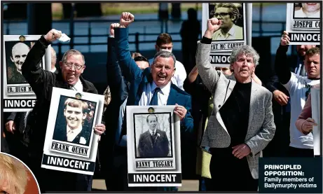 ??  ?? PRINCIPLED OPPOSITION:
Family members of Ballymurph­y victims