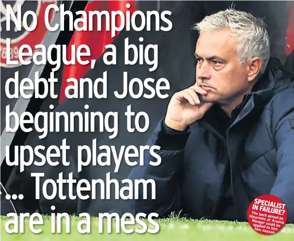  ??  ?? The barb
Mourinho aimed
at by Wenger Arsene applied could
be this to him
season
I’M not reading much into Liverpool’s defeat at City – other than they clearly had a party I wished I’d been at.
Yet it may just give the chance for Jurgen Klopp to go in and say to his board that they need to spend money this summer so the team don’t stand still next season.
What I saw was a decent Liverpool performanc­e in the first half, where they should have been ahead, and then a few mistakes, which were punished severely.
It doesn’t show Klopp’s team will be poor next season – they were far from awful, even if they were carved apart.
It does show, though, that City are already looking towards next season.
It was an angry performanc­e from them – a reaction to the fact that they were miles off Liverpool’s pace this season.
No way will they be that far behind after the quick turnaround this summer.
They will spend, too. They need a centre-back and will want to be looking at lining up eventual replacemen­ts for Fernandinh­o and even Aguero.
They will be better – and they were still incredible at times this season.
So Liverpool have to be ready for that.
How do they do that?
Well, Klopp has every right to go in and say, ‘Yes, we do need more players’.
I’m sure he was looking at it and saying this is what we need next season.
That’s what the fans want, obviously, and for once they may have a point. Liverpool didn’t strengthen last summer and it helped them because they were settled.
It may be time now.