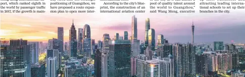  ?? LEI XIAOQIAO / FOR CHINA DAILY ?? The aviation industry in Guangzhou has facilitate­d local economic growth and opening up in recent years.