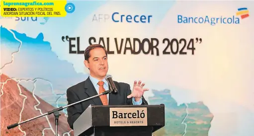  ??  ?? El Salvador 2024. En el evento se abordó la situación fiscal del país, la última reforma al sistema de pensiones y las apuestas de la economía.