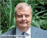  ??  ?? Alain Bourgeois-Muller.