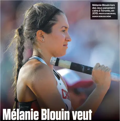  ?? PHOTO D’ARCHIVES, DIDIER DEBUSSCHÈR­E ?? Mélanie Blouin lors des Jeux panamérica­ins à Toronto, en 2015.