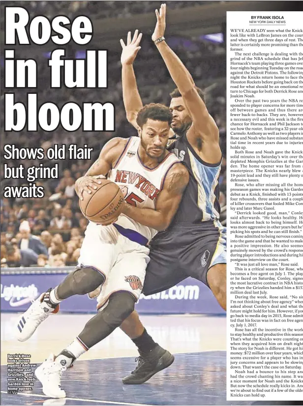  ?? GETTY ?? Derrick Rose looks driven against Andrew Harrison and Grizzlies, and new Knick feels Garden love in home opener.