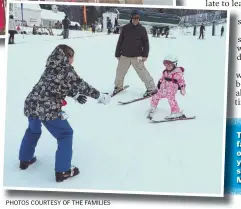  ?? PHOTOS COURTESY OF THE FAMILIES ?? The Murdy family teaches one of their youngest to ski at Ragged Mountain.