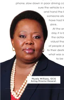  ??  ?? Phumla Williams, GCIS Acting Director-General.