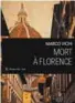  ??  ?? Mort à Florence
★★★ 1/2 Marco Vichi, traduit de l’italien par Nathalie Bauer, Éditions Philippe Rey, collection «Noir», Paris, 2017, 398 pages