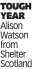  ?? Alison Watson from Shelter Scotland ?? TOUGH YEAR