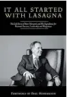  ??  ?? Local businesspe­rson Peter Mercanti has captured his life story in his new book “It All Started With Lasagna.”