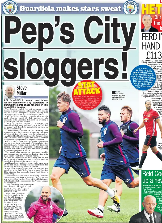  ??  ?? ■ PACE SETTERS: Stones, Aguero and Garcia lead training run