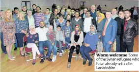  ??  ?? Warm welcome Some of the Syrian refugees who have already settled in Lanarkshir­e