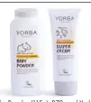  ??  ?? Yorba Baby Powder (115g), R70, and Yorba Baby Diaper Cream (100ml), R70, yorba.com