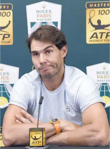  ?? — AFP ?? Spain’s Rafael Nadal gives a press conference on day three of the ATP World Tour Masters 1000 at The Accorhotel­s Arena in Paris.