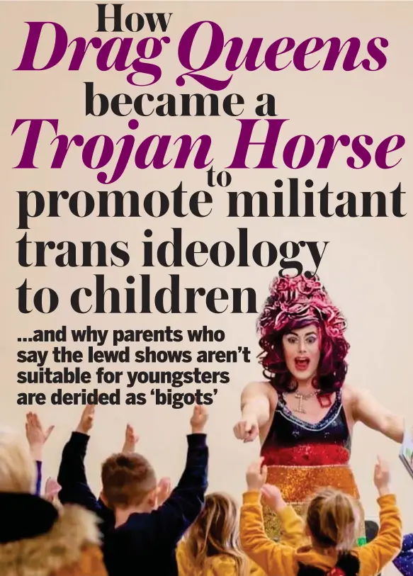  ?? ?? Ignoring protests: A scene from the Drag Queen Story Hour tour of libraries and schools aimed at children aged three to 11