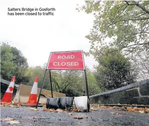  ??  ?? Salters Bridge in Gosforth has been closed to traffic