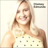  ??  ?? Chelsey Edmunds