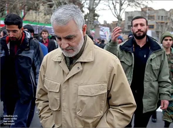  ??  ?? Killed in a US drone strike last week: Soleimani