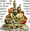  ??  ?? Diese Meißener Porzellan-Figur steht noch im Leihamt.