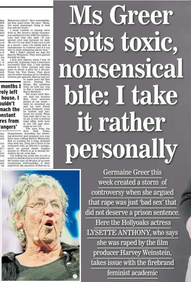  ??  ?? OUTSPOKEN: Germaine Greer has strong views