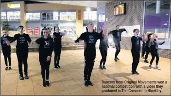  ??  ?? Dancers from Original Movements won a national competitio­n with a video they produced in The Crescent in Hinckley.