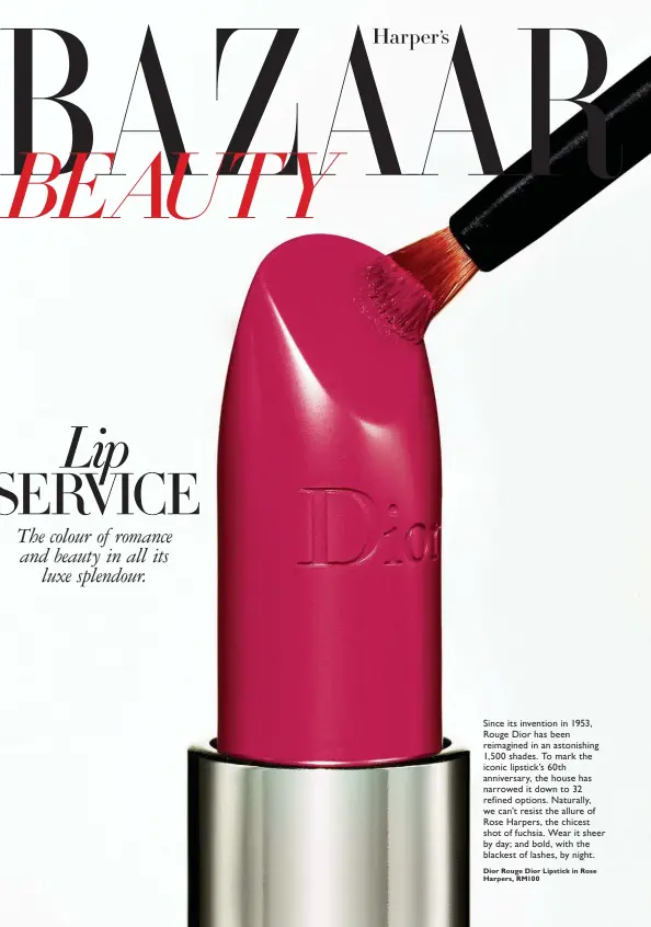  ??  ?? Dior Rouge Dior Lipstick in Rose Harpers, RM100