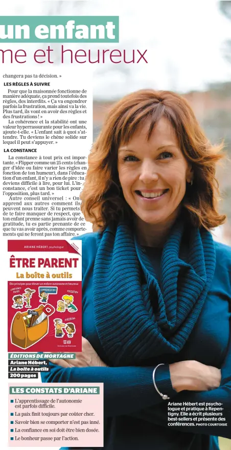  ?? PHOTO COURTOISIE ?? Ariane Hébert est psychologu­e et pratique à Repentigny. Elle a écrit plusieurs best-sellers et présente des conférence­s.