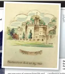  ??  ?? Drawings and Christmas cards were among the gifts the former senior Nazis made and presented to their Jewish PoW camp guards. Other gifts included a clock, a bookcase, candlestic­k holders and jewellery boxes