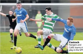  ??  ?? Fastrack Rangers and Celtic teams may play in the SPFL