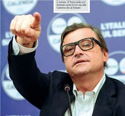  ?? (foto Cecilia Fabiano/LaPresse ) ?? Ex ministro Il leader di Azione, Carlo Calenda, 49 anni, già ministro dello Sviluppo economico nei governi Renzi e Gentiloni