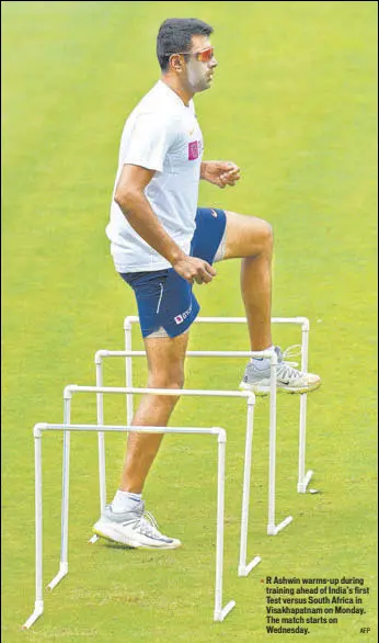  ?? AFP ?? R Ashwin warms-up during training ahead of India’s first Test versus South Africa in Visakhapat­nam on Monday. The match starts on Wednesday.