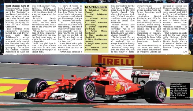  ?? — AP ?? Ferrari driver Sebastian Vettel during the qualifying session ahead the Russian Grand Prix in Sochi on Friday.