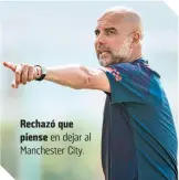  ?? ?? Rechazó que piense en dejar al Manchester City.