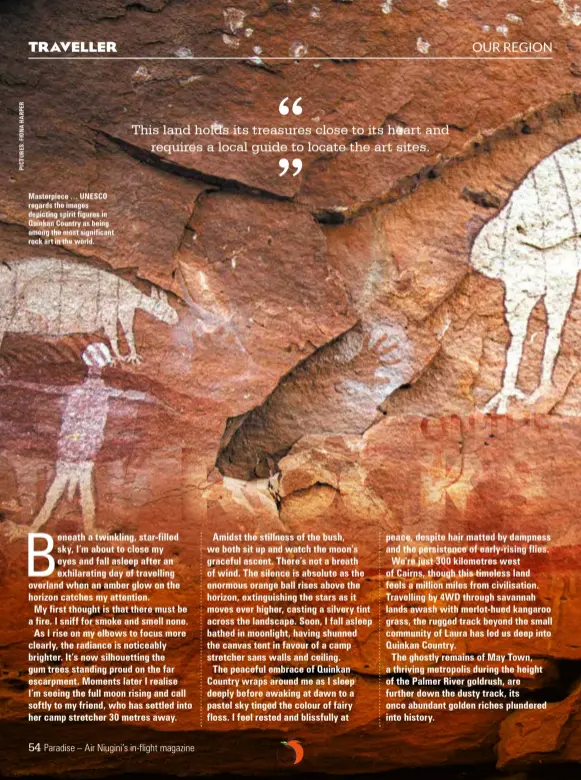 ??  ?? Masterpiec­e … UNESCO regards the images depicting spirit figures in Quinkan Country as being among the most significan­t rock art in the world.