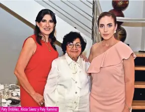  ?? ?? Paty Ordóñez, Alicia Sáenz y Paty Ramírez