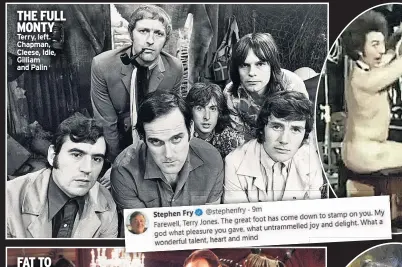 ??  ?? THE FULL MONTY
Terry, left. Chapman, Cleese, Idle, Gilliam and Palin