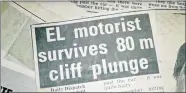  ??  ?? Newspaper reports of the 1988 Chapman’s Peak accident