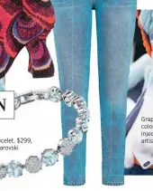  ??  ?? Bracelet, $299, Swarovski Graphic colour blocks inject an artistic slant