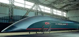  ??  ?? Come un missile L’Hyperloop dovrebbe viaggiare a 1.200 chilometri orari