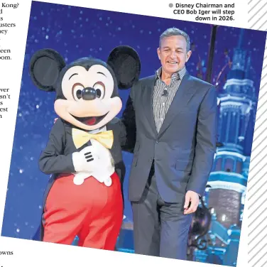  ?? ?? ● Disney Chairman and CEO Bob Iger will step down in 2026.