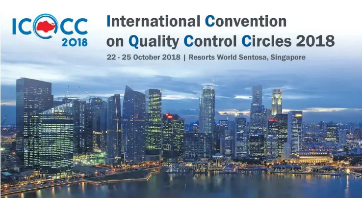  ??  ?? Singapore hosted the 2018 ICQCC/IETEX Conference.