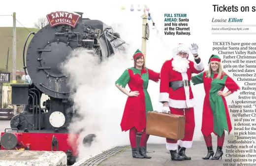 ??  ?? FULL STEAM AHEAD: Santa and his elves at the Churnet Valley Railway.