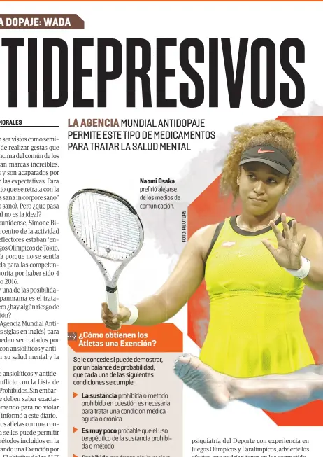  ?? ?? Naomi Osaka prefirió alejarse de los medios de comunicaci­ón.