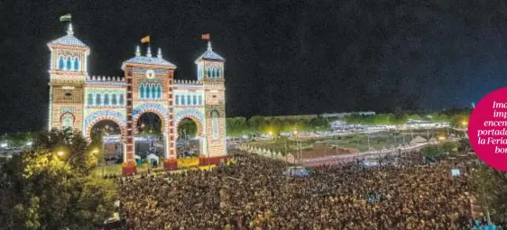  ?? ?? Imagen del imponente encendido de la portada del real de la Feria con 25.000 bombillas