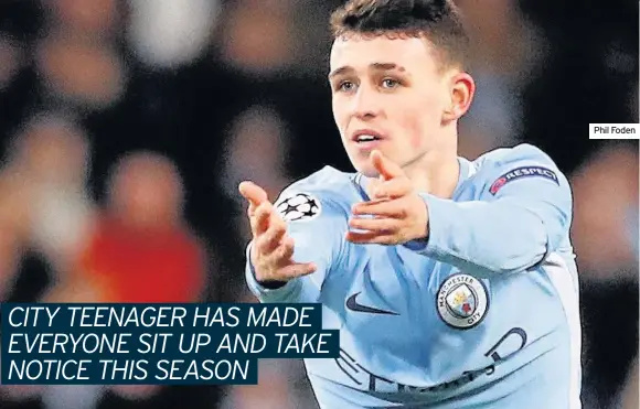  ??  ?? Phil Foden