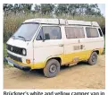  ??  ?? Brückner’s white and yellow camper van in which he was thought to be living in 2007