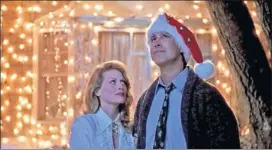 ?? File photos ?? Ellen and Clark (Beverly D’Angelo and Chevy Chase) take in the lights.